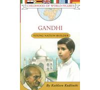 Gandhi: Young Nation Builder (Childhood of World Figures)