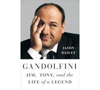 Gandolfini : Jim, Tony, and the Life of a Legend