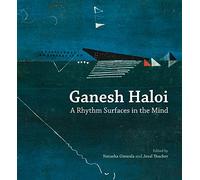Ganesh Haloi: A Rhythm Surfaces in the Mind