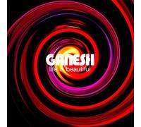 Ganeshi - Life Is Beautiful