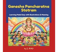Ganesha Pancharatna Stotram: Learning Made Easy with Illustrations & Meaning