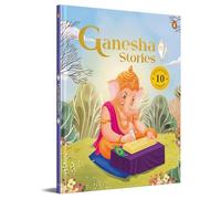 Ganesha Stories: 10 Illustrated Stories of Lord Ganesha for Children I Hindu Mythology | Indian Gods and Goddesses | Bedtime Storybook | Indian Folklore & Legends I Ages 5+ I [Select Learning]