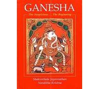 Ganesha: The Auspicious....the Beginning