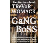Gang Boss: Blue Warehouse Crime Fiction 2