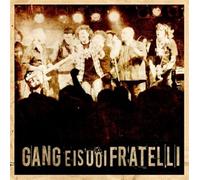 Gang Gang E I Suoi Fratelli (CD)
