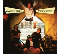 Gang Green - You Got It