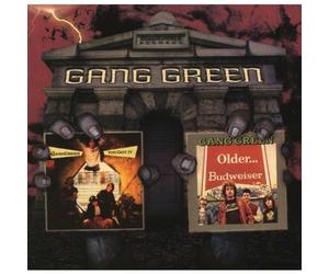 Gang Green - You Got It/Older...Budweiser