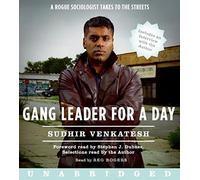 [Gang Leader for a Day CD] (By: William B Ransford Professor of Sociology Sudhir Venkatesh) [published: February, 2008]