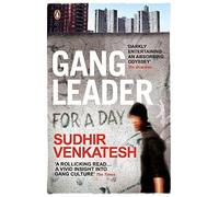 Gang Leader for a Day: Sudhir Venkatesh