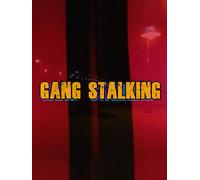 Gang Stalking