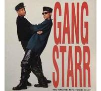Gang Starr - No More Mr Nice Guy