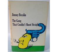 Gang That Couldn't Shoot Straight