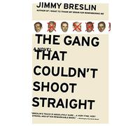 Gang That Couldn't Shoot Straight, The: A Novel