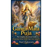 Ganga Mata Puja: The Complete Devotional Guide with Sanskrit Mantras, Devanagari, Transliteration, 108 Sacred Names, Puja Vidhi, Temples, Festivals & Mythological Origins