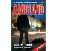 Gangland: The Shocking Exposé of the Criminal Underworld (True Crime)