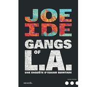 Gangs of L.A.: Une enquête d'Isaiah Quintabe