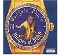 Gangsta Blac - 74 Minutes of Bump