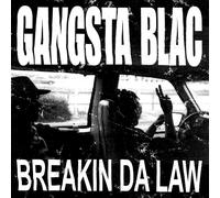 Gangsta Blac - Breakin Da Law [VINYL]