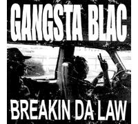 Gangsta Blac - Breakin Da Law [VINYL]