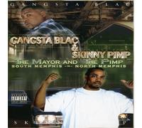 GANGSTA BLAC & SKINNY - The Mayor and The