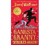 Gangsta Granny Strikes Again!: A book by David Walliams