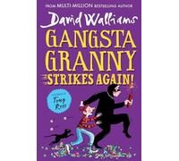 Gangsta Granny Strikes Again!: A book by David Walliams