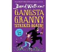 Gangsta Granny Strikes Again by David Walliams, Tony Ross - 9780008581404
