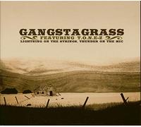 GANGSTAGRASS - Lightning on the Strings: Thunder on the Mic