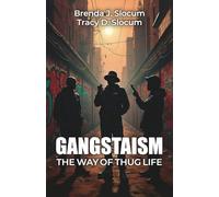 Gangstaism The Way of Thug Life: Street Chronicles