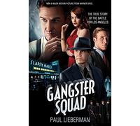 Gangster Squad - The True Story of the Battle for Los Angeles