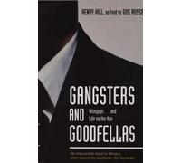 Gangsters And Goodfellas