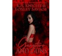 Gangsters And Guns: A Dark Contemporary Romance