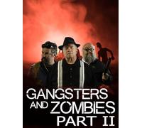 Gangsters and Zombies II