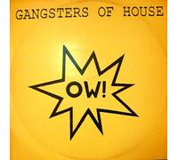 Gangsters Of House - ow! 12