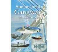 Gangway: A Life at Sea