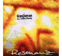 Ganjaman Feat. Junior Randy - Resonanz