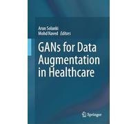 GANs for Data Augmentation in Healthcare