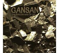 Gansan - The African Way of Life