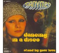 Ganymed - Dancing in a Disco/ Stand by your Love (Vinyl 7" Single)(1979)(Bell Records 18678)