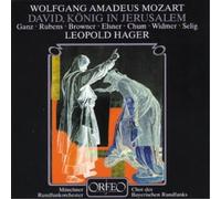 Leopold Hager – David King in Jerusalem (Mozart: Konig David) – CD