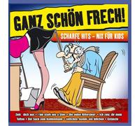 Ganz Schön Frech