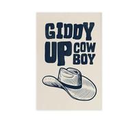 GAPKJGTS Giddy Up Cowboy Western Hat Canvas Poster Wall Art Decor Print Picture Paintings for Living Room Bedroom Decoration 24x36inch(60x90cm)