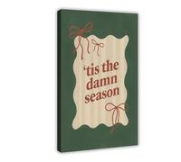 GAPKJGTS Tis The Damn Season Retro Holiday Quote Canvas Poster Bedroom Decor Landscape Office Room Decor Gift 08x12inch(20x30cm)