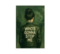 GAPKJGTS Who’s Gonna Stop Me Bold Feminine Empowerment Canvas Poster Bedroom Decor Landscape Office Room Decor Gift 08x12inch(20x30cm)