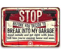 Garage Before You Decide - Classic Workshop Garage Sign for Men, Auto Shop Decor and Man Cave Accessories, Gun Warning Signage and Father's Gift, 8x12 Indoor or Outdoor Rustic Style Metal Tin Sign
