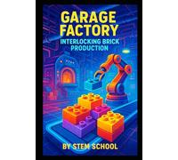 Garage Factory Interlocking Brick Production: Modular Construction & Small-Scale Manufacturing