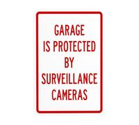 Garage Is Protected By Surveillance Cameras Metal Warning Sign with Easy Install for Indoor Outdoor Security, Business Office Home Garden Street Decor 20 x 30 cm