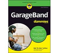 GarageBand For Dummies (For Dummies (Computer/Tech))