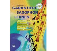 Garantiert Saxophon lernen Saxophone Book, CD & Online Audio E-flat Alto Saxopho
