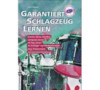 Garantiert Schlagzeug Lernen: Grooves, Fill-Ins, Techniken Erfolgreich Lernen Mit Internet-Unterstützung, Book & 2 CDs (Garantiert Lernen)